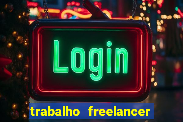 trabalho freelancer online digitador